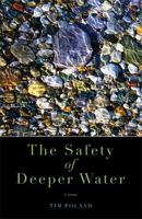 The Safety of Deeper Water 1933202327 Book Cover