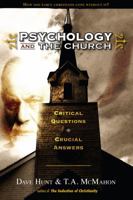 Psychology And The Church: Critical Questions, Crucial Answers 1928660614 Book Cover