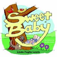 Sweet Baby 1420895397 Book Cover