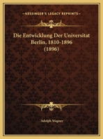 Die Entwicklung Der Universitat Berlin 3741184268 Book Cover