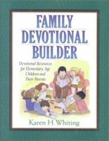 Family Devotional Builder 1565635671 Book Cover