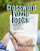 Crossword Puzzle Books For Adults: Easy Crosswords Puzzle Book, Puzzles & Trivia Challenges Specially Designed to Keep Your Brain Young (New York Times Crossword Puzzles) 1699760594 Book Cover