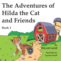THE ADVENTURES OF HILDA THE CAT & FRIENDS BOOK I B08DPPF6CR Book Cover