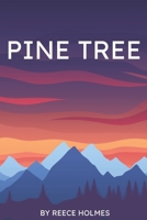 Pine Tree B0FR2WG2BT Book Cover