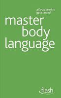 Master Body Language. Gordon Wainwright, Richard Thompson 1444122924 Book Cover