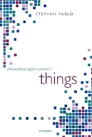Things: Papers On Objects, Events, And Properties 0199266492 Book Cover