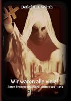 Wir waren alle viele! 3743937212 Book Cover