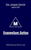 Evangelium Gottes: Das Jüngste Gericht beginnt 2026 (German Edition) B0GQ6FT2RC Book Cover