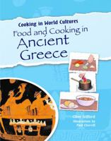 Food and Cooking in Ancient Greece 1615323384 Book Cover