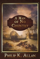 A Man of No Country (The Alexander Clay Series Book 4) B0DWX36RHG Book Cover