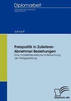 Preispolitik in Zulieferer-Abnehmer-Beziehungen 3836652595 Book Cover