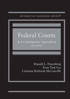 Federal Courts: A Contemporary Approach (Interactive Casebook Series) 0314283684 Book Cover