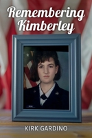 Remembering Kimberley B0DT1DFW2Y Book Cover
