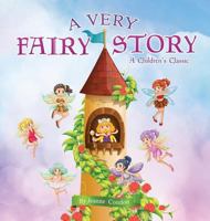 A Very Fairy Story 1498473652 Book Cover