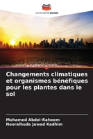 Changements climatiques et organismes bénéfiques pour les plantes dans le sol 6206380912 Book Cover