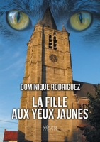 La fille aux yeux jaunes B0DF259Z6L Book Cover