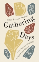 Gathering Days 1837600198 Book Cover