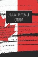 Journal de Voyage Canada: 6x9 Carnet de voyage I Journal de voyage avec instructions, Checklists et Bucketlists, cadeau parfait pour votre séjour à Canada et pour chaque voyageur. (French Edition) 167100129X Book Cover