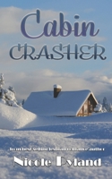 Cabin Crasher B0HFGRZZ34 Book Cover