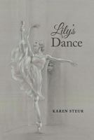 Lily's Dance 1981244689 Book Cover