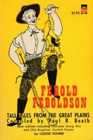 Febold Feboldson: Tall Tales from the Great Plains 0803250126 Book Cover