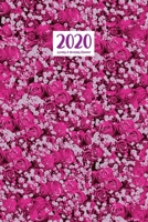 2020 Weekly & Monthly Planner: January 1, 2020 - December 31, 2020 | Priorities and To Do Column | Goals Setting Page | Pink Roses (Flowery Floral) 1691607932 Book Cover