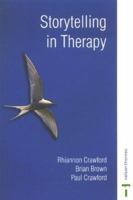 Storytelling In Therapy 0748769323 Book Cover