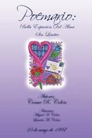 Poemario: Bella Expresión Del Alma Sin Límites 1477149376 Book Cover