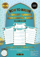 Al Qur'an Tracing Workbook How to Master 14 Short Surahs and Ayatul Kursi with Word-by-Word Understanding in English Uthmani Scripts 1068588055 Book Cover