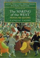 The Making Of The West: Peoples And Cultures, A Concise History 0312554583 Book Cover