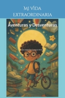 Mi Vida Extraordinaria: Aventuras y Desventuras de Caio (Spanish Edition) B0F2RVJN25 Book Cover