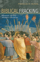 Biblical Fracking 1532671334 Book Cover