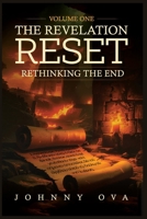 The Revelation Reset: Rethinking the End B0FQL8JX2H Book Cover