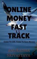 Online Money Fast Track 1685540945 Book Cover
