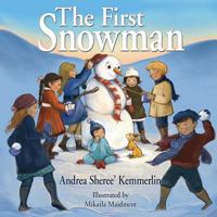 The First Snowman 1421886650 Book Cover