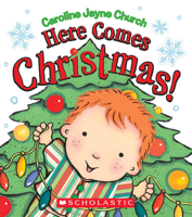 Here Comes Christmas! 0545118174 Book Cover