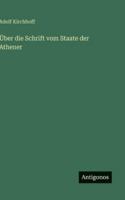 Uber Die Schrift Vom Staate Der Athener 3744617408 Book Cover