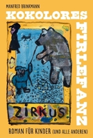 Kokolores Firlefanz: Roman für Kinder und alle anderen (German Edition) B0FGT27LH8 Book Cover