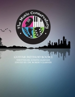 The Music Conservatory Guitar Method Book 1 null Book Cover