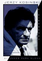 Jerzy Kosinski: A Biography 0452271673 Book Cover