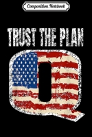 Composition Notebook: Q Anon Patriotic FlagT rust The Plan Qanon USA Flag Meme Journal/Notebook Blank Lined Ruled 6x9 100 Pages 1712412701 Book Cover