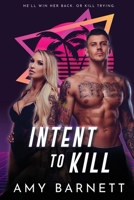 Intent to Kill 0645498912 Book Cover