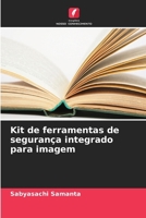 Kit de ferramentas de segurança integrado para imagem (Portuguese Edition) 6208096847 Book Cover