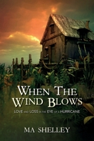 When the Wind Blows 1649907168 Book Cover