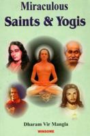 Miraculous Saints and Yogis 8188043079 Book Cover