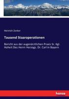 Tausend Staaroperationen (German Edition) 3743670321 Book Cover