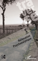 Traverse: Relaxation Psychanalytique 2296562302 Book Cover