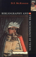 Bibliography and the Sociology of Texts 052164495X Book Cover