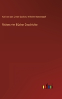 Richers Vier B�cher Geschichte 114621832X Book Cover