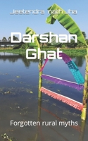 Darshan Ghat: Forgotten rural myths B09WQQGWX3 Book Cover